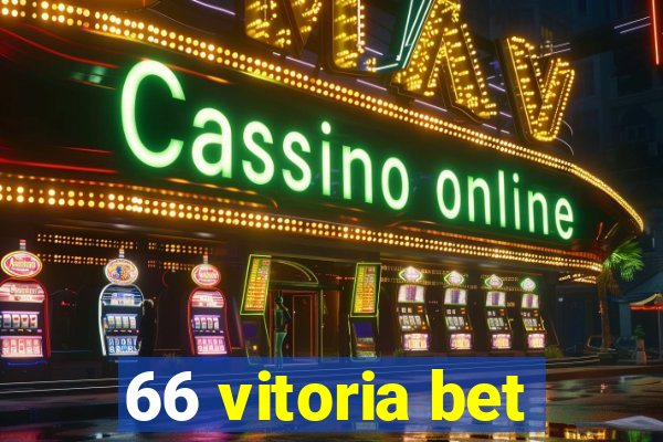 66 vitoria bet